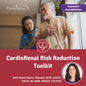 CardioRenal Risk Reduction Toolkit with Dr. Diana Isaacs | 1.5 CEs