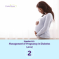 Level 2 | Standard 15: Management of Pregnancy in Diabetes | 1.75 CEs