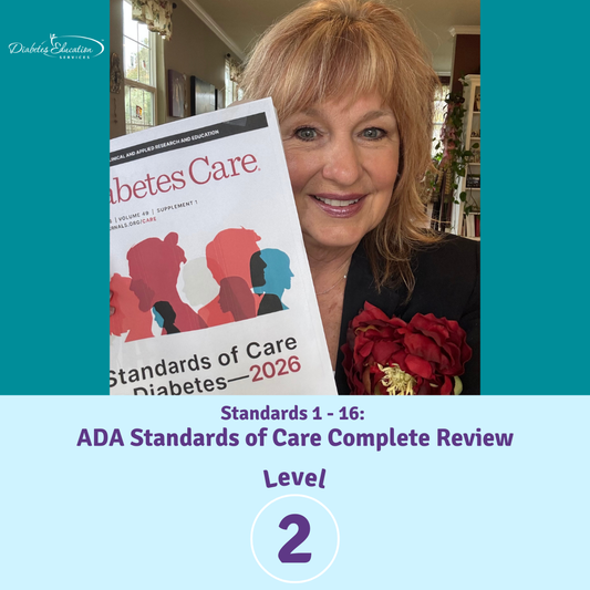 Level 2 | ADA Standards of Care Complete Review | 2.5 CEs on Jan 29th