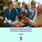 Level 5 | Healing through Connection: The Power of Shared Stories | Nov. 18th